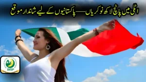 Italy Announces Massive Job Openings for Foreign Workers – Pakistanis Invited to Apply in 2026