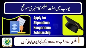 Stipendium Hungaricum Scholarship 2026/27 – Step-by-Step Registration Process for Pakistanis